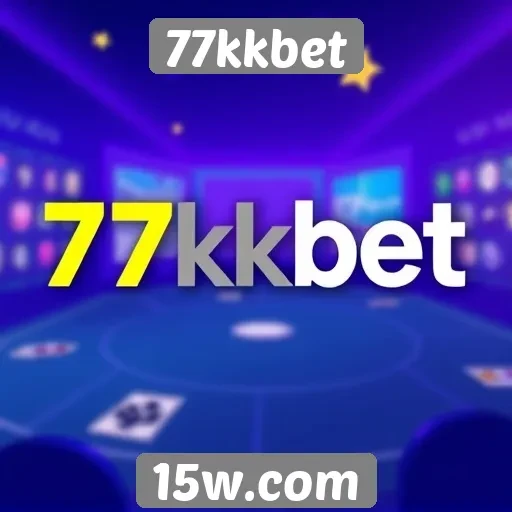 História e evolução da 77kkbet