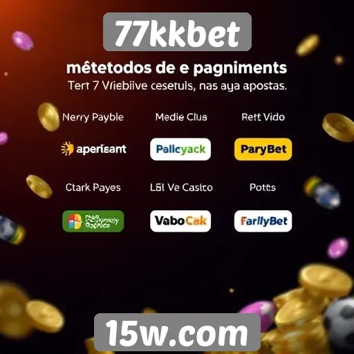 Novos métodos de pagamento no 77kkbet